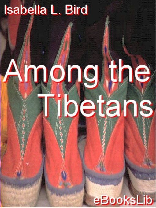 Title details for Among the Tibetans by Isabella L. Bird - Available